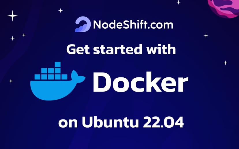 Get Started with Docker: How to Install Docker on Ubuntu 22.04