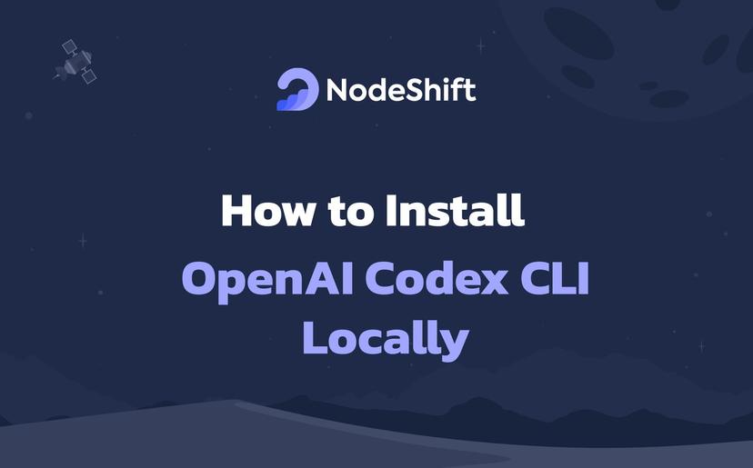 How to Install OpenAI Codex CLI Locally?