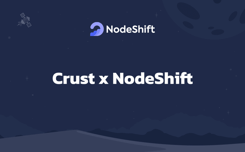 Crust x NodeShift