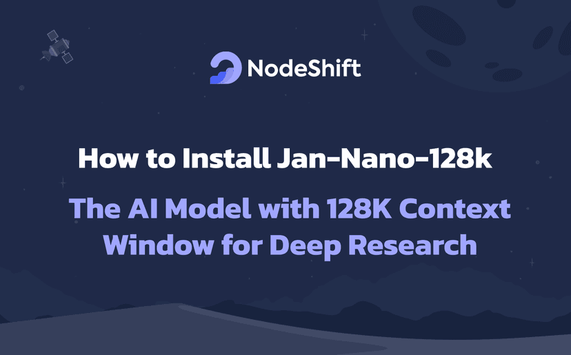 How to Install Jan-Nano-128k: The AI Model with 128K Context Window for Deep Research