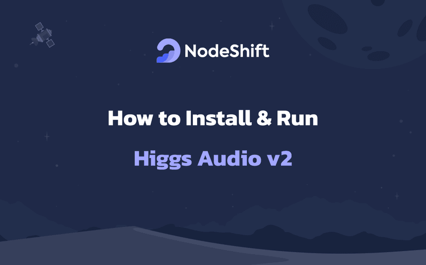 How to Install & Run Higgs Audio v2 Locally
