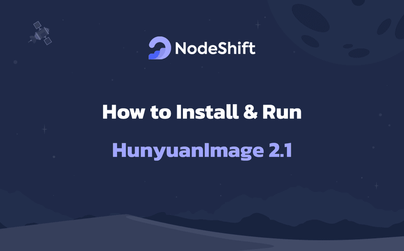 How to Install & Run HunyuanImage 2.1