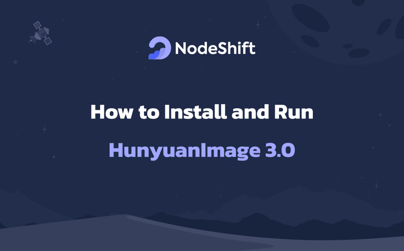 How to Install and Run HunyuanImage 3.0