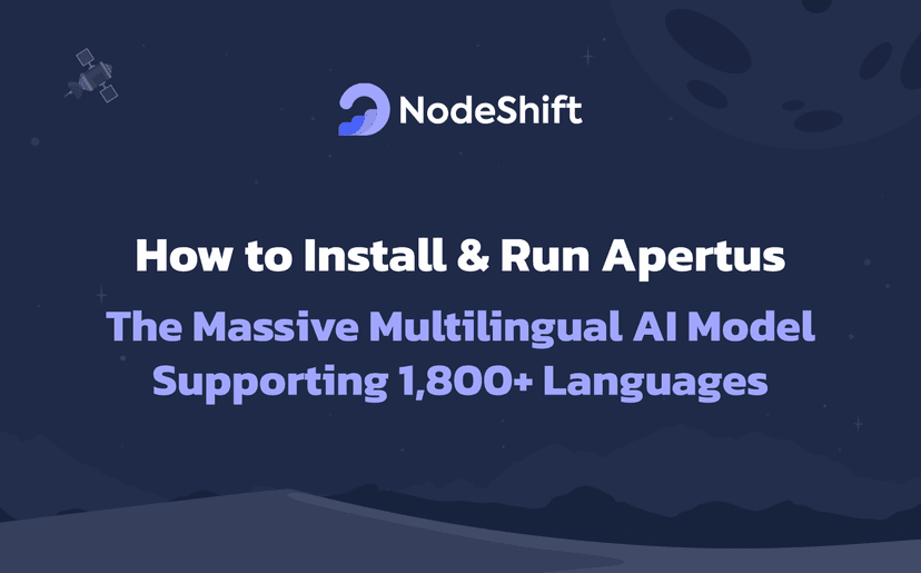 How to Install & Run Apertus: The Massive Multilingual AI Model Supporting 1,800+ Languages