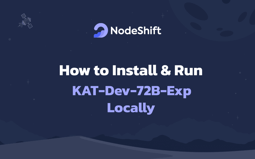 How to Install & Run KAT-Dev-72B-Exp Locally?