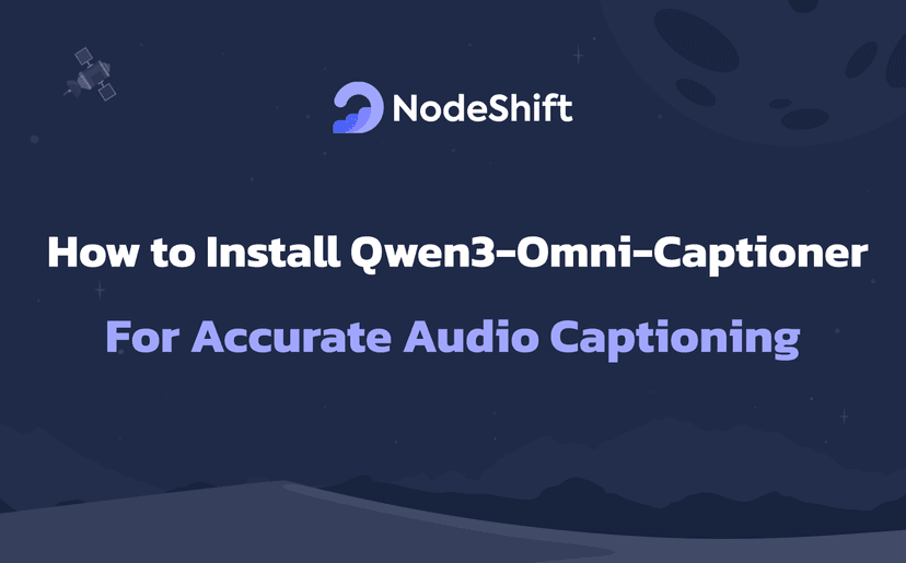 How to Install Qwen3-Omni-Captioner For Accurate Audio Captioning