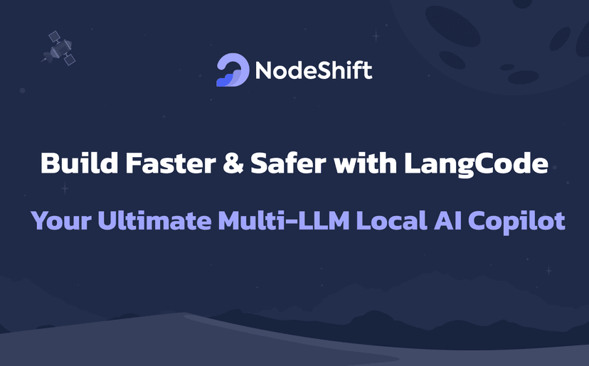 Build Faster & Safer with LangCode: Your Ultimate Multi-LLM Local AI Copilot