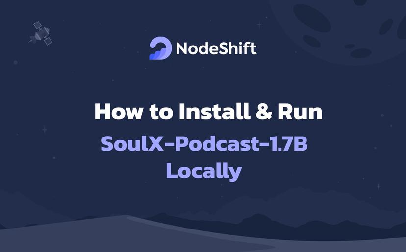 How to Install & Run SoulX-Podcast-1.7B Locally?